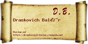 Draskovich Balár névjegykártya